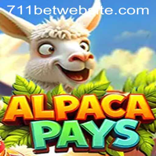 Discover the Thrilling World of AlpacaPays with 711bet