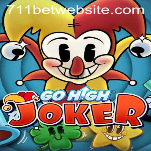 Exploring GoHighJoker and its Thrilling Gaming Experience with 711bet