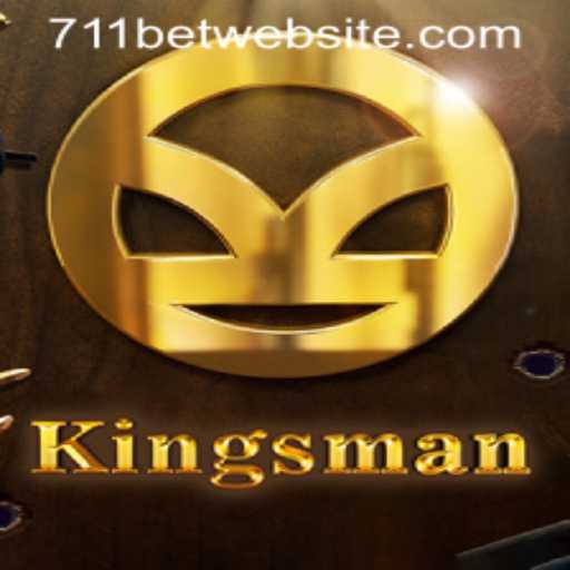 Exploring the Thrilling World of Kingsman with a Touch of 711bet