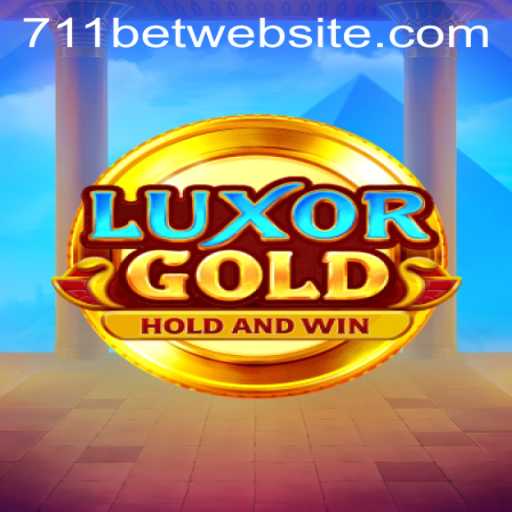 LuxorGold: Unveiling the Golden Treasury of Online Gaming with 711bet